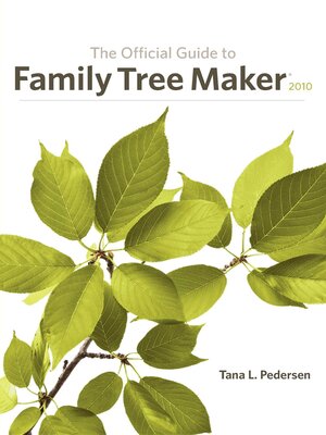 cover image of The Official Guide to Family Tree Maker (2010)